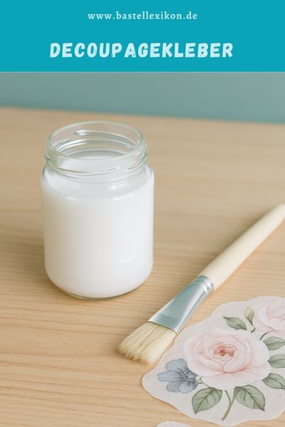 Was ist Decoupagekleber?
