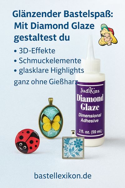 Glänzender Bastelspaß: Mit Diamond Glaze gestaltest du 3D-Effekte, Schmuckelemente und glasklare Highlights – ganz ohne Gießharz.
