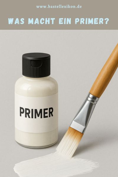 Was macht ein Primer?